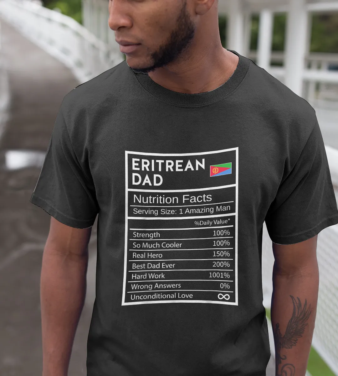 1sttheworld T-Shirt - Eritrean Dad Nutrition Facts National Pride T-Shirt Black A35