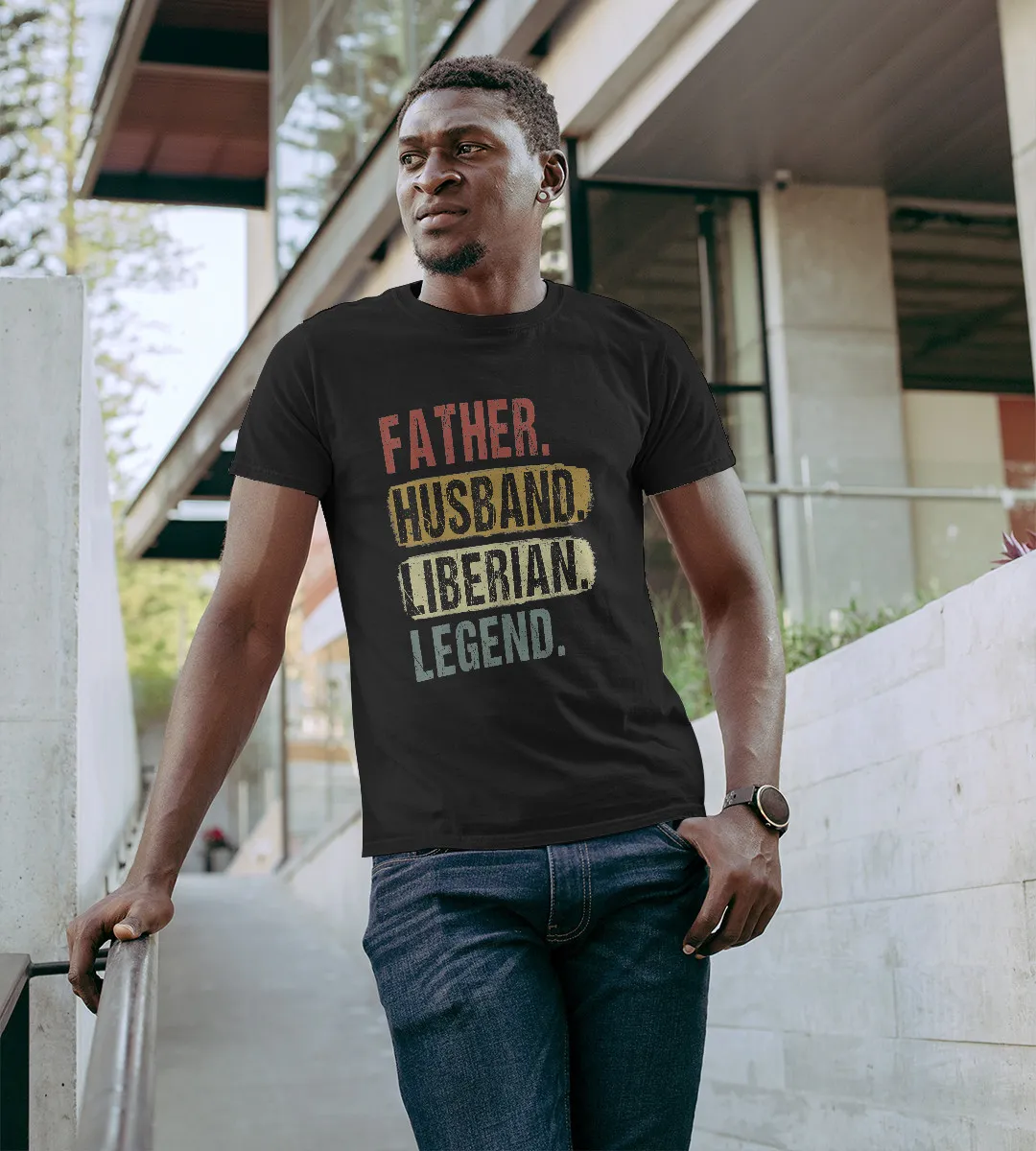 1sttheworld T-Shirt - Father Husband Liberian Legend Dad Father's Day T-Shirt Black A35