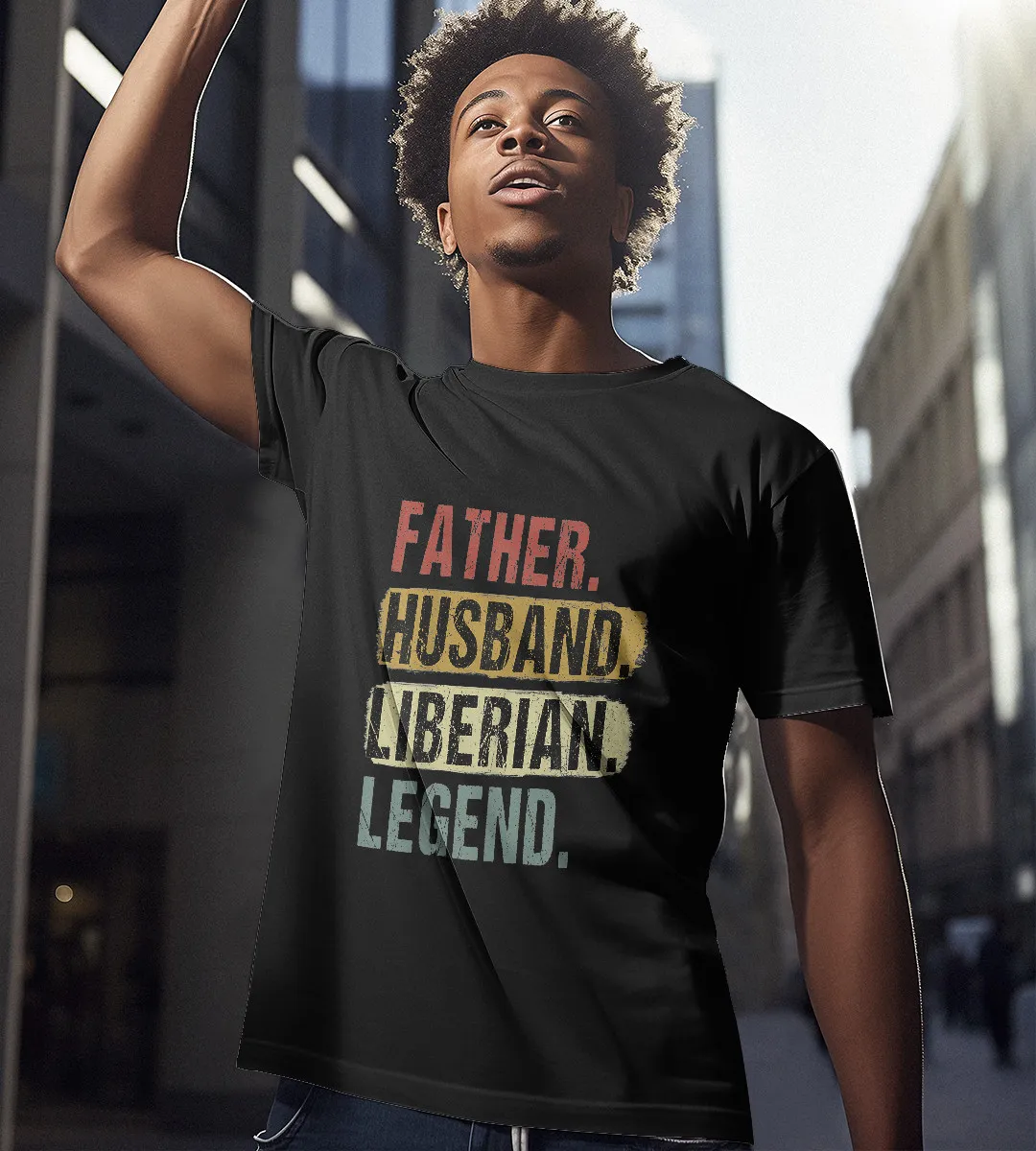 1sttheworld T-Shirt - Father Husband Liberian Legend Dad Father's Day T-Shirt Black A35