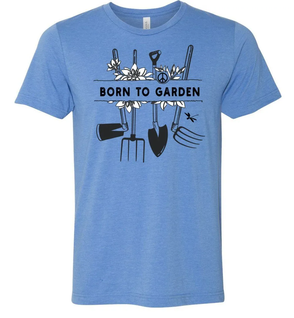 Born To Garden T-shirt