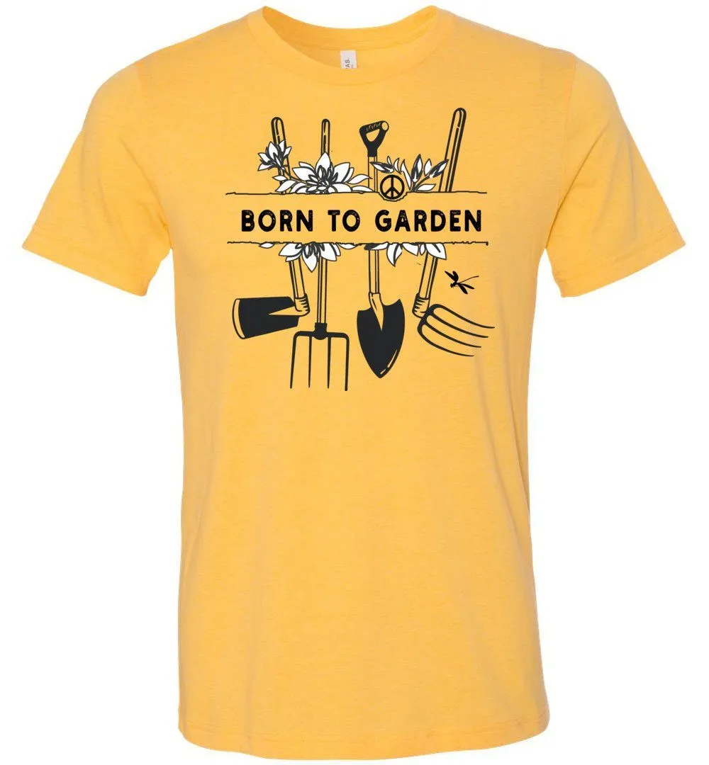 Born To Garden T-shirt