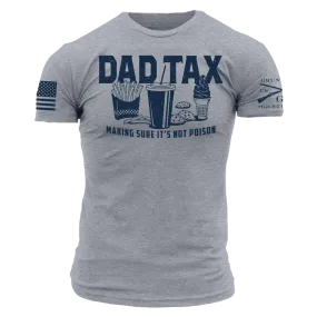 Dad Tax T-Shirt - Dark Heather Gray