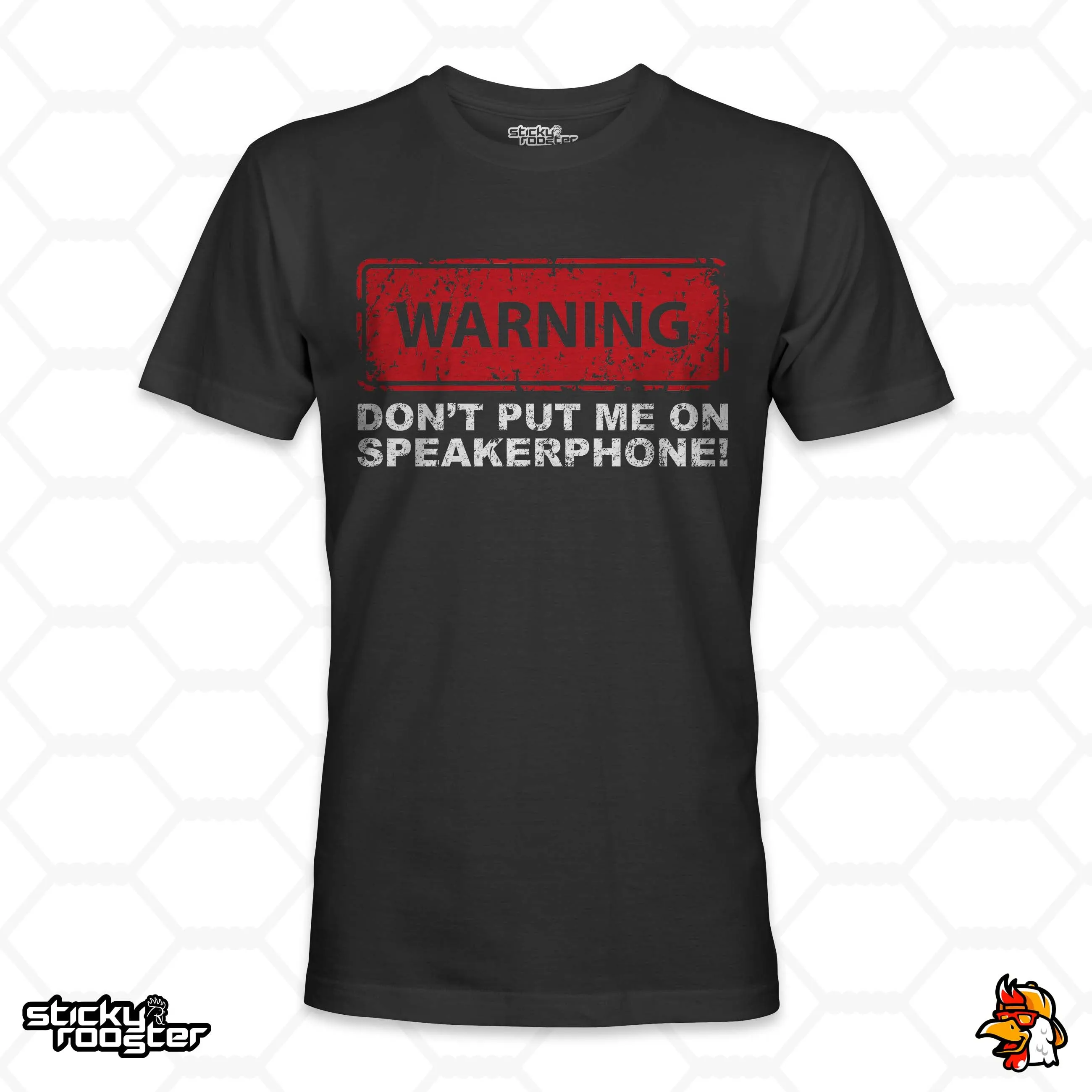 Warning! Don't Put Me On Speakerphone shirt